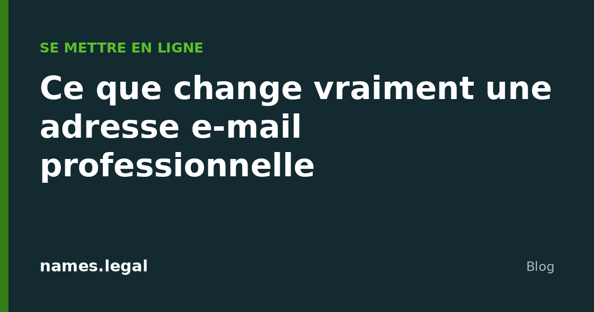 Ce que change vraiment une adresse e-mail professionnelle